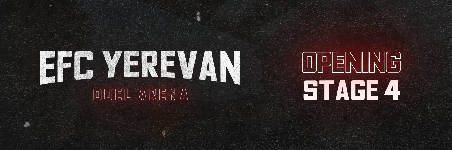 EFC Yerevan Duel Arena Opening stage 4
